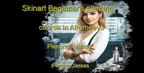 Skinart Beginner's piercing course in Afromeevo | PiercingTraining | PiercingClasses | SkinartTraining-Russia