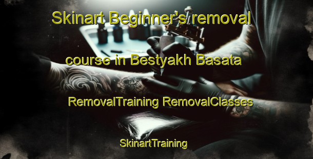 Skinart Beginner's removal course in Bestyakh Basata | #RemovalTraining #RemovalClasses #SkinartTraining-Russia