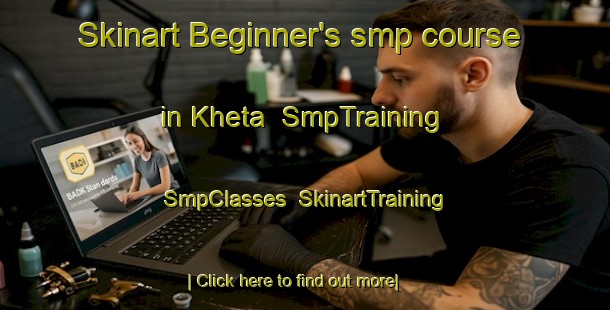 Skinart Beginner's smp course in Kheta | SmpTraining | SmpClasses | SkinartTraining-Russia