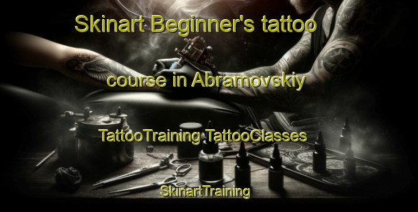 Skinart Beginner's tattoo course in Abramovskiy | #TattooTraining #TattooClasses #SkinartTraining-Russia