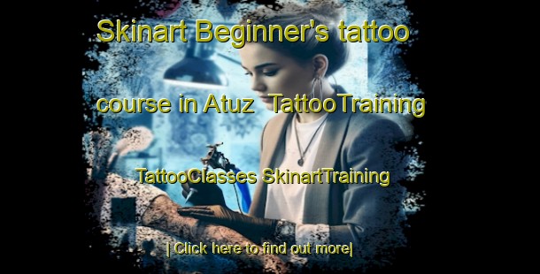 Skinart Beginner's tattoo course in Atuz | #TattooTraining #TattooClasses #SkinartTraining-Russia