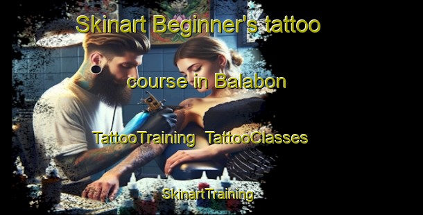 Skinart Beginner's tattoo course in Balabon | TattooTraining | TattooClasses | SkinartTraining-Russia
