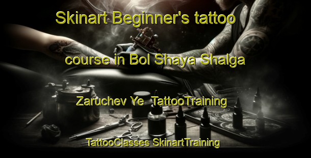 Skinart Beginner's tattoo course in Bol Shaya Shalga Zaruchev Ye | #TattooTraining #TattooClasses #SkinartTraining-Russia