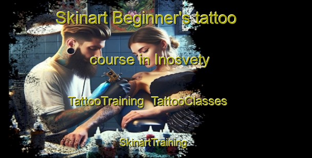 Skinart Beginner's tattoo course in Inosvety | TattooTraining | TattooClasses | SkinartTraining-Russia