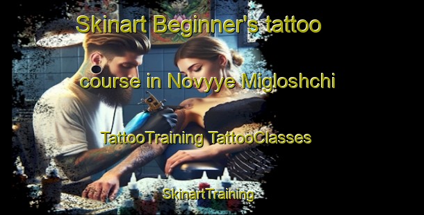 Skinart Beginner's tattoo course in Novyye Migloshchi | #TattooTraining #TattooClasses #SkinartTraining-Russia