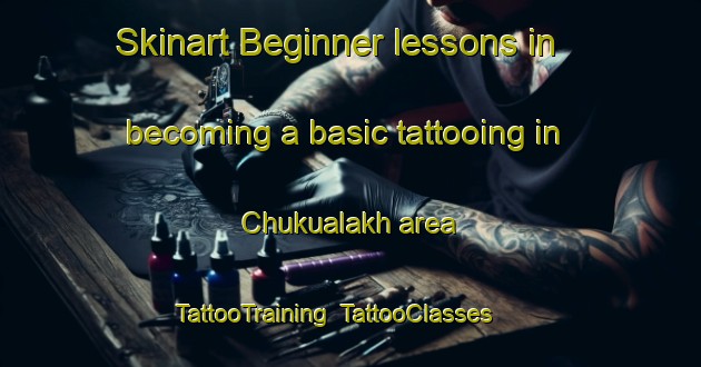 Skinart Beginner lessons in becoming a basic tattooing in Chukualakh area | TattooTraining | TattooClasses | SkinartTraining-Russia