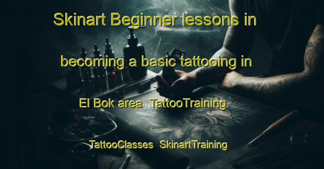 Skinart Beginner lessons in becoming a basic tattooing in El Bok area | TattooTraining | TattooClasses | SkinartTraining-Russia