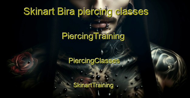 Skinart Bira piercing classes | #PiercingTraining #PiercingClasses #SkinartTraining-Russia