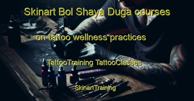 Skinart Bol Shaya Duga courses on tattoo wellness practices | #TattooTraining #TattooClasses #SkinartTraining-Russia