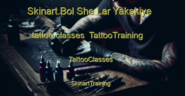Skinart Bol She Lar Yakskiye tattoo classes | TattooTraining | TattooClasses | SkinartTraining-Russia