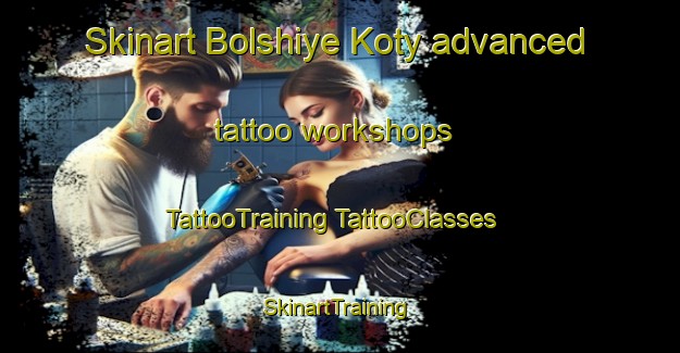 Skinart Bolshiye Koty advanced tattoo workshops | #TattooTraining #TattooClasses #SkinartTraining-Russia