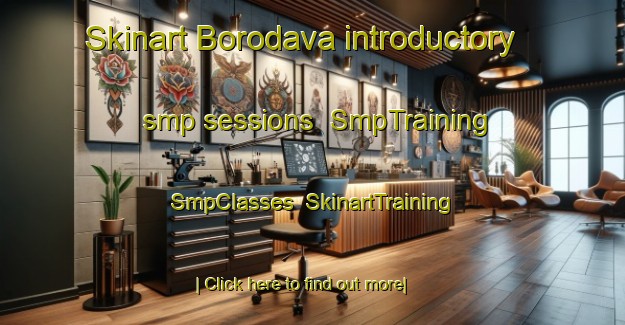 Skinart Borodava introductory smp sessions | SmpTraining | SmpClasses | SkinartTraining-Russia