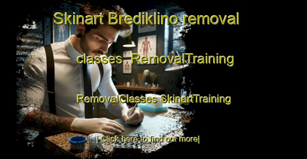 Skinart Brediklino removal classes | #RemovalTraining #RemovalClasses #SkinartTraining-Russia