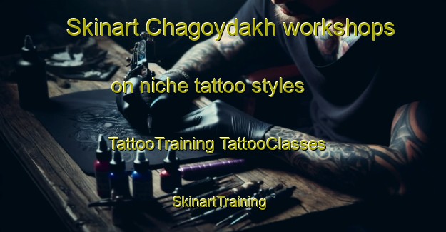 Skinart Chagoydakh workshops on niche tattoo styles | #TattooTraining #TattooClasses #SkinartTraining-Russia