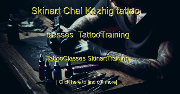 Skinart Chal Kezhig tattoo classes | #TattooTraining #TattooClasses #SkinartTraining-Russia