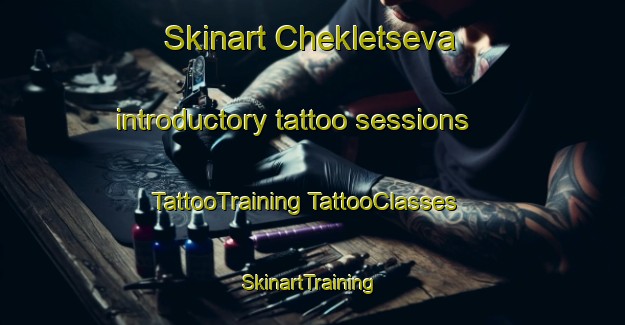 Skinart Chekletseva introductory tattoo sessions | #TattooTraining #TattooClasses #SkinartTraining-Russia