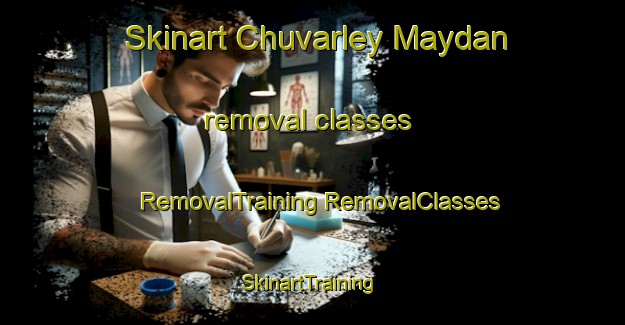 Skinart Chuvarley Maydan removal classes | #RemovalTraining #RemovalClasses #SkinartTraining-Russia