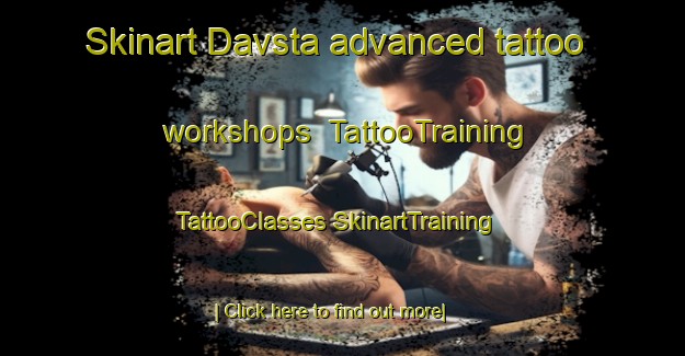 Skinart Davsta advanced tattoo workshops | #TattooTraining #TattooClasses #SkinartTraining-Russia