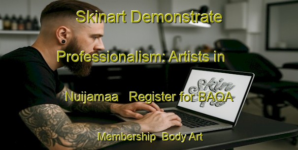Skinart Demonstrate Professionalism: Artists in Nuijamaa - Register for BAQA Membership | Body Art Qualification Authority | BAQA-Russia