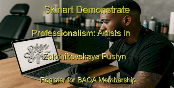 Skinart Demonstrate Professionalism: Artists in Zolotnikovskaya Pustyn - Register for BAQA Membership | Body Art Qualification Authority | BAQA-Russia
