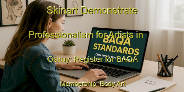 Skinart Demonstrate Professionalism for Artists in Oskuy: Register for BAQA Membership | Body Art Qualification Authority | BAQA-Russia