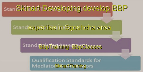 Skinart Developing develop BBP expertise in Sgoshcha area | BbpTraining | BbpClasses | SkinartTraining-Russia