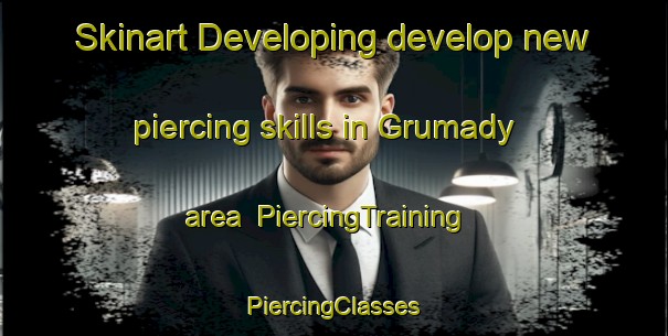 Skinart Developing develop new piercing skills in Grumady area | #PiercingTraining #PiercingClasses #SkinartTraining-Russia