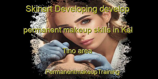 Skinart Developing develop permanent makeup skills in Kal Tino area | #PermanentmakeupTraining #PermanentmakeupClasses #SkinartTraining-Russia