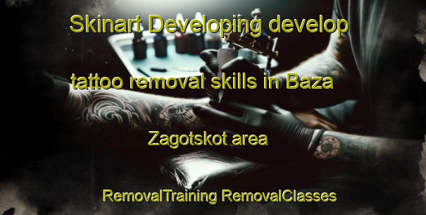 Skinart Developing develop tattoo removal skills in Baza Zagotskot area | #RemovalTraining #RemovalClasses #SkinartTraining-Russia