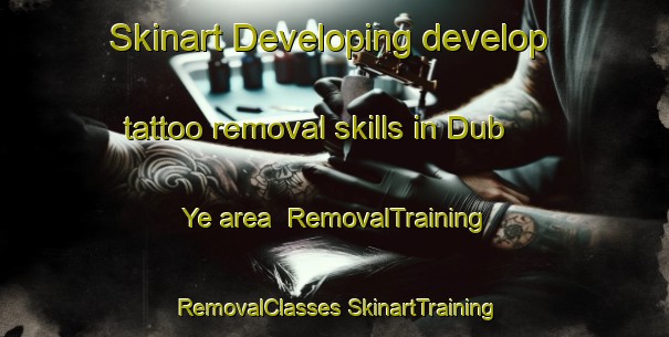 Skinart Developing develop tattoo removal skills in Dub Ye area | #RemovalTraining #RemovalClasses #SkinartTraining-Russia