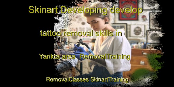 Skinart Developing develop tattoo removal skills in Yarikta area | #RemovalTraining #RemovalClasses #SkinartTraining-Russia