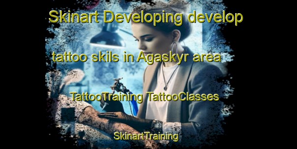 Skinart Developing develop tattoo skils in Agaskyr area | #TattooTraining #TattooClasses #SkinartTraining-Russia