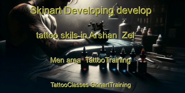 Skinart Developing develop tattoo skils in Arshan  Zel Men area | #TattooTraining #TattooClasses #SkinartTraining-Russia