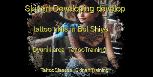 Skinart Developing develop tattoo skils in Bol Shiye Dyurtili area | TattooTraining | TattooClasses | SkinartTraining-Russia