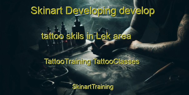 Skinart Developing develop tattoo skils in Lek area | #TattooTraining #TattooClasses #SkinartTraining-Russia