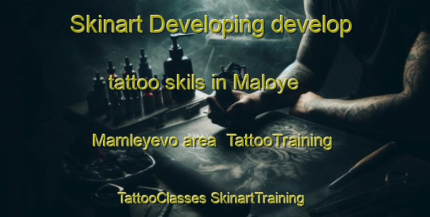 Skinart Developing develop tattoo skils in Maloye Mamleyevo area | #TattooTraining #TattooClasses #SkinartTraining-Russia