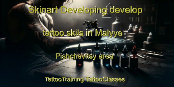 Skinart Developing develop tattoo skils in Malyye Pishchevitsy area | #TattooTraining #TattooClasses #SkinartTraining-Russia