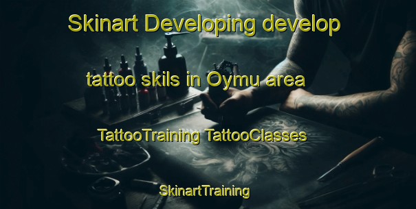 Skinart Developing develop tattoo skils in Oymu area | #TattooTraining #TattooClasses #SkinartTraining-Russia