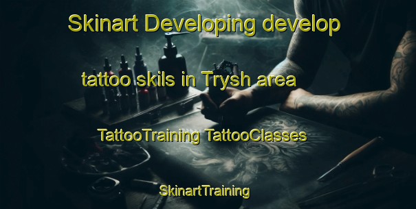 Skinart Developing develop tattoo skils in Trysh area | #TattooTraining #TattooClasses #SkinartTraining-Russia