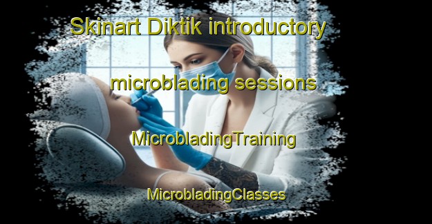 Skinart Diktik introductory microblading sessions | #MicrobladingTraining #MicrobladingClasses #SkinartTraining-Russia