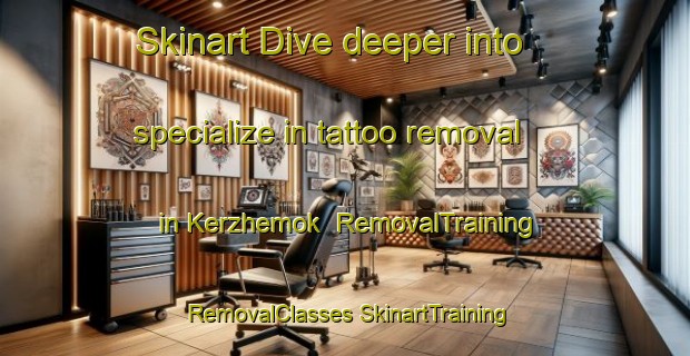 Skinart Dive deeper into specialize in tattoo removal in Kerzhemok | #RemovalTraining #RemovalClasses #SkinartTraining-Russia