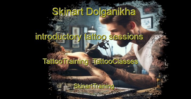Skinart Dolganikha introductory tattoo sessions | TattooTraining | TattooClasses | SkinartTraining-Russia