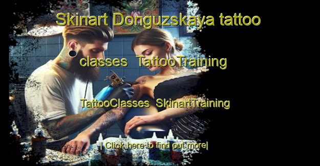 Skinart Donguzskaya tattoo classes | TattooTraining | TattooClasses | SkinartTraining-Russia