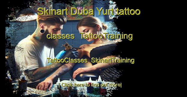 Skinart Duba Yurt tattoo classes | TattooTraining | TattooClasses | SkinartTraining-Russia