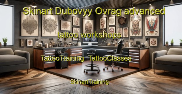 Skinart Dubovyy Ovrag advanced tattoo workshops | TattooTraining | TattooClasses | SkinartTraining-Russia