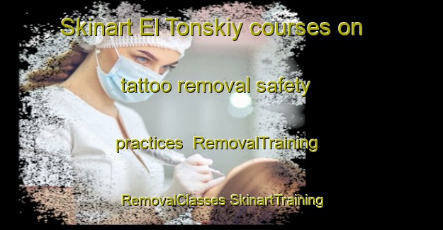 Skinart El Tonskiy courses on tattoo removal safety practices | #RemovalTraining #RemovalClasses #SkinartTraining-Russia