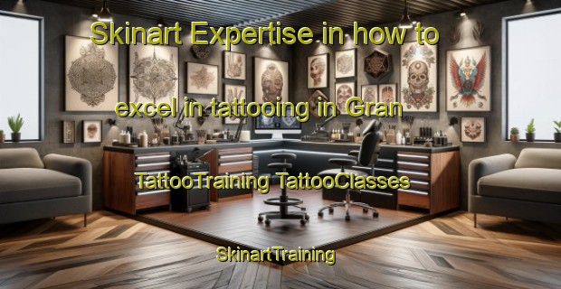 Skinart Expertise in how to excel in tattooing in Gran | #TattooTraining #TattooClasses #SkinartTraining-Russia