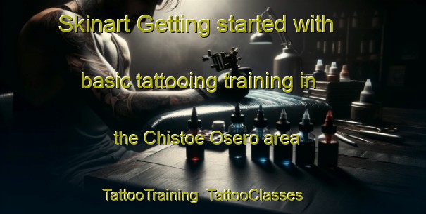 Skinart Getting started with basic tattooing training in the Chistoe Osero area | TattooTraining | TattooClasses | SkinartTraining-Russia