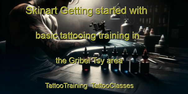 Skinart Getting started with basic tattooing training in the Gribel Tsy area | TattooTraining | TattooClasses | SkinartTraining-Russia
