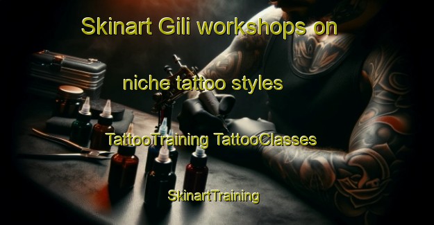 Skinart Gili workshops on niche tattoo styles | #TattooTraining #TattooClasses #SkinartTraining-Russia